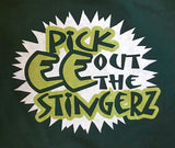 Pick ee out the Stingerz T-Shirt