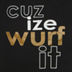 cuz ize wurf it [Womens fitted tops]